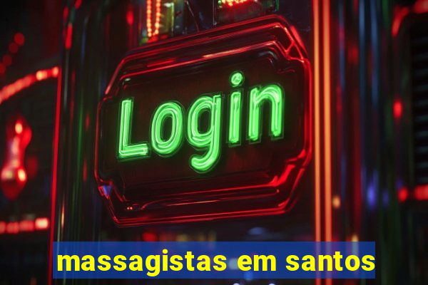 massagistas em santos